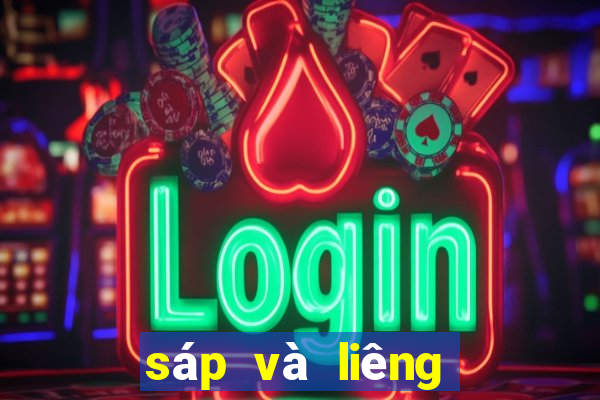 sáp và liêng cái nào to hơn