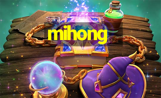 mihong