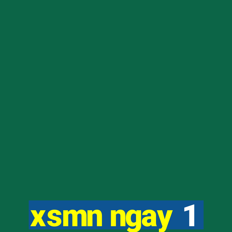 xsmn ngay 1