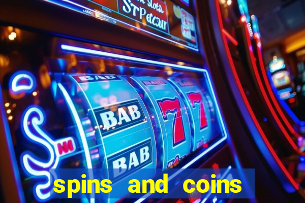 spins and coins reward links