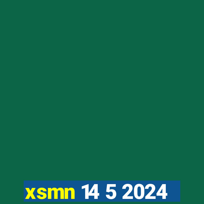 xsmn 14 5 2024