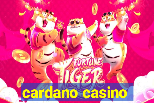 cardano casino