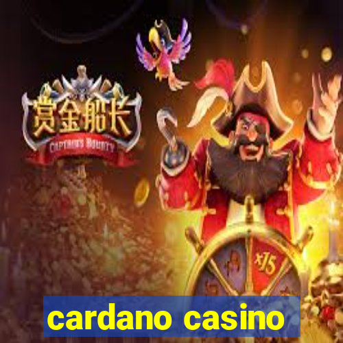 cardano casino