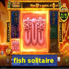 fish solitaire