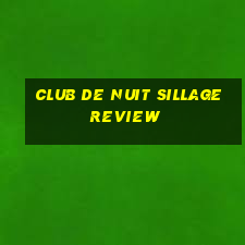 club de nuit sillage review