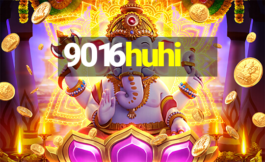 9016huhi