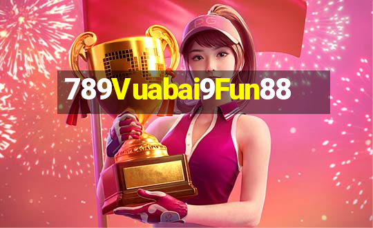 789Vuabai9Fun88