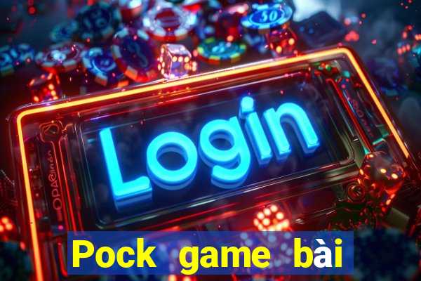 Pock game bài đăng nhập