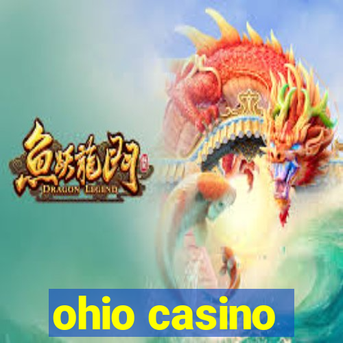 ohio casino