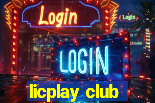 licplay club