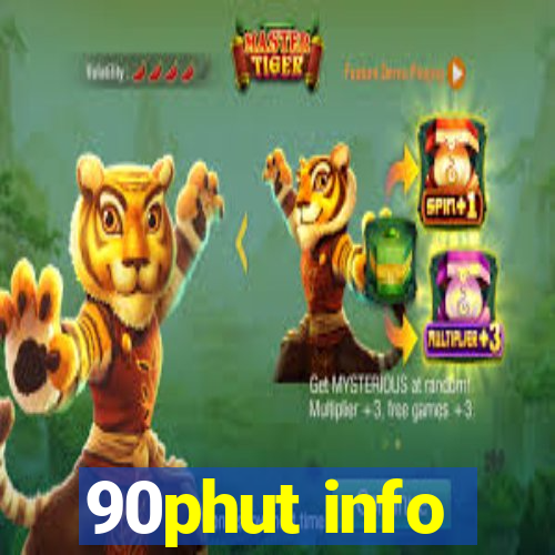 90phut info