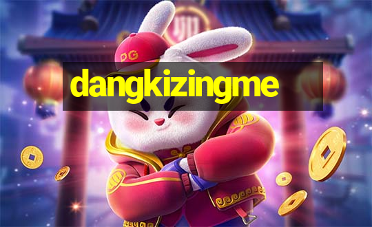 dangkizingme