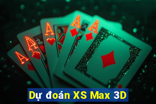 Dự đoán XS Max 3D