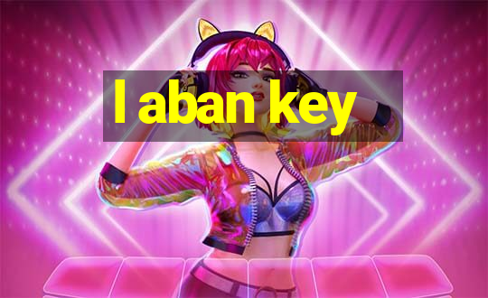 l aban key