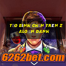 Tạo bình chọn trên Zalo ẩn danh