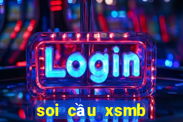 soi cầu xsmb bạch thủ