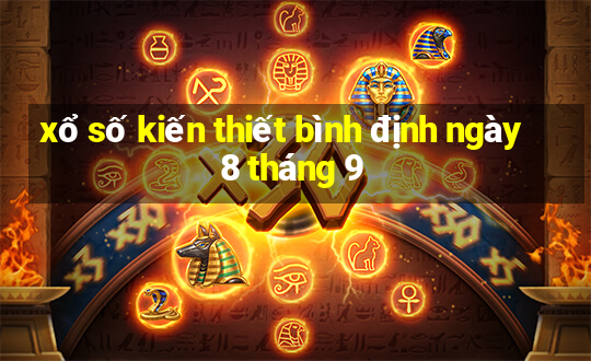 xổ số kiến thiết bình định ngày 8 tháng 9