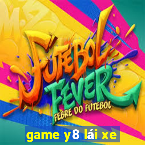 game y8 lái xe