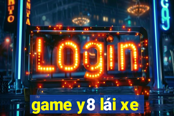 game y8 lái xe