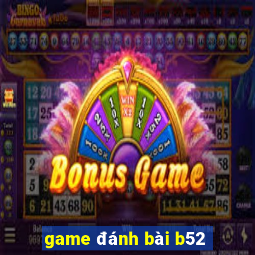 game đánh bài b52