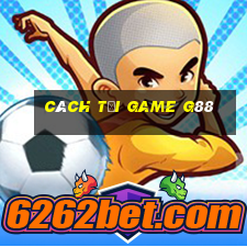 cách tải game g88