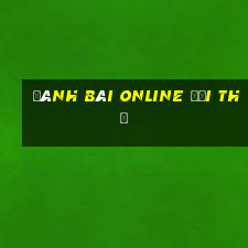 đánh bài online đổi thẻ