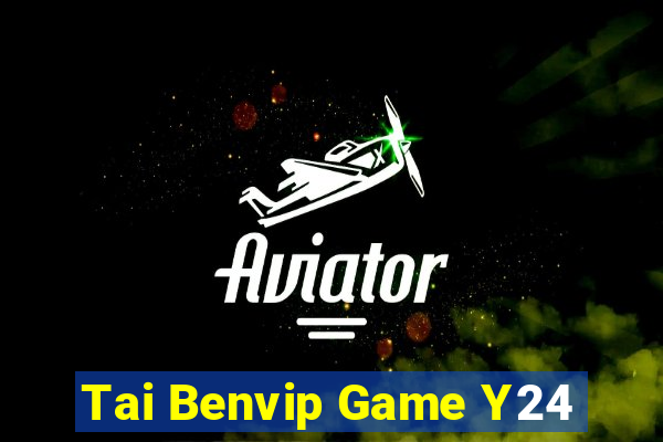 Tai Benvip Game Y24