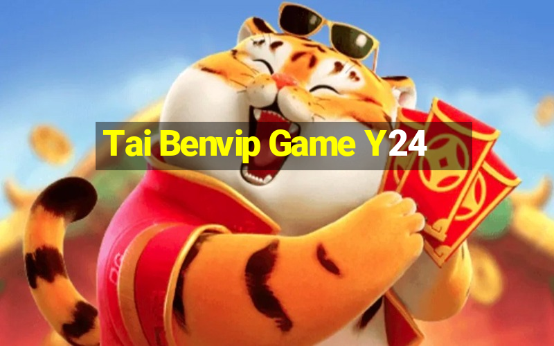 Tai Benvip Game Y24