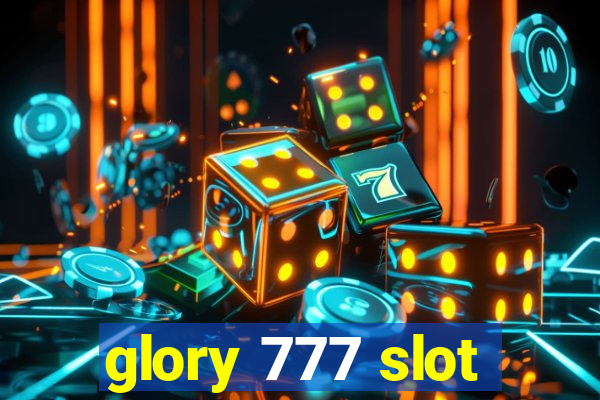 glory 777 slot