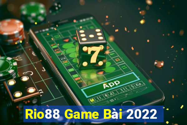 Rio88 Game Bài 2022