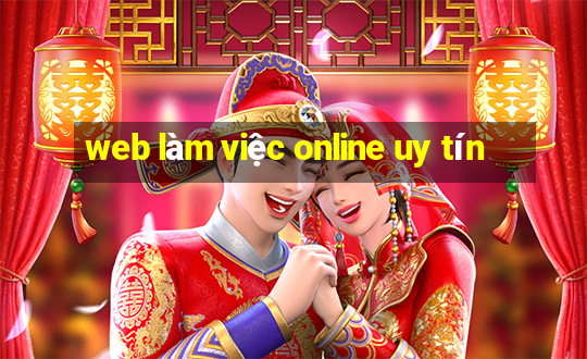 web làm việc online uy tín