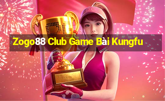 Zogo88 Club Game Bài Kungfu