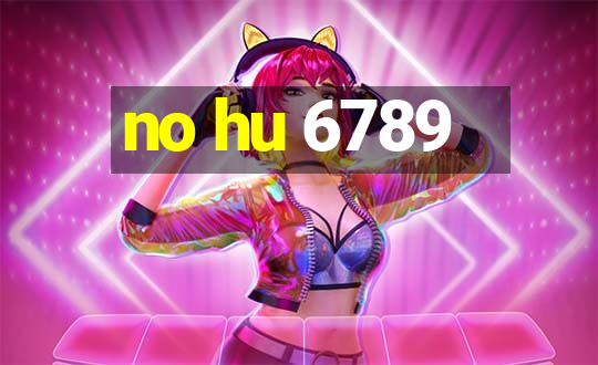 no hu 6789