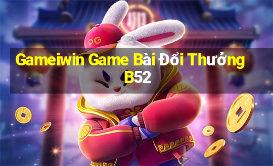 Gameiwin Game Bài Đổi Thưởng B52