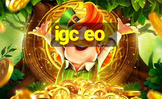 igc eo