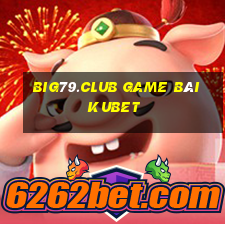 Big79.Club Game Bài Kubet