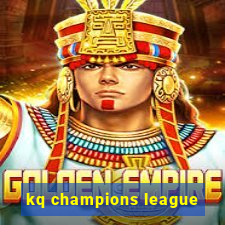 kq champions league