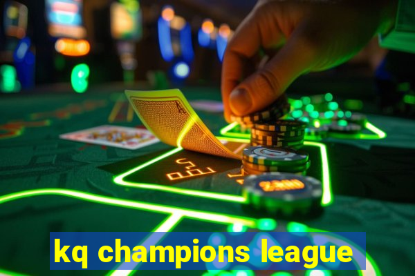 kq champions league