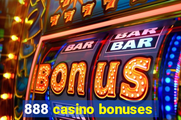 888 casino bonuses