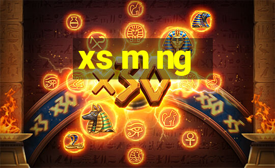 xs m ng