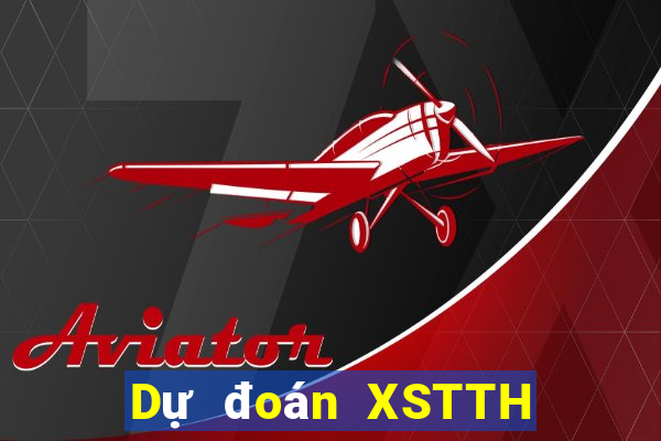 Dự đoán XSTTH ngày 15