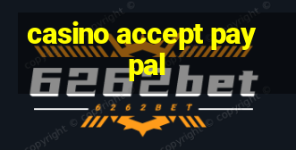 casino accept paypal