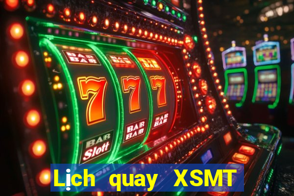 Lịch quay XSMT ngày thứ năm