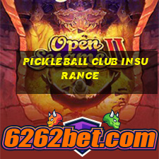 pickleball club insurance