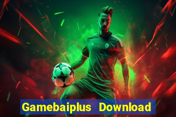 Gamebaiplus Download Game Bài