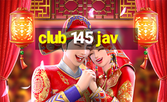 club 145 jav