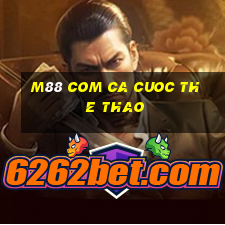 m88 com ca cuoc the thao