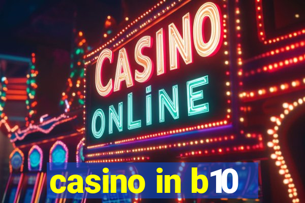 casino in b10