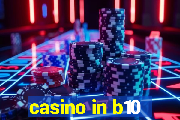 casino in b10