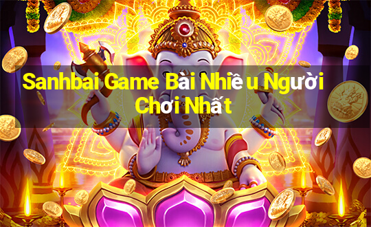 Sanhbai Game Bài Nhiều Người Chơi Nhất